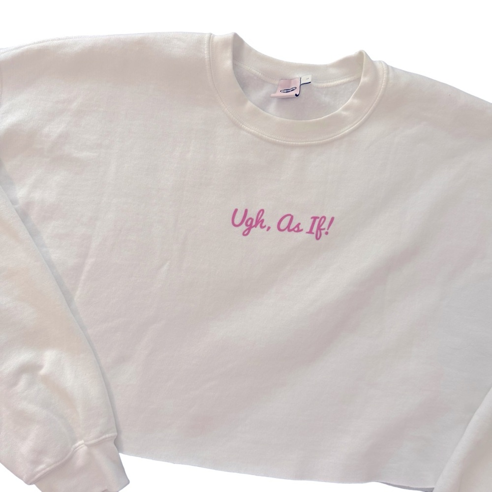 Clueless “Ugh, As If” Cropped White Sweatshirt Long Sleeve Top Size Large